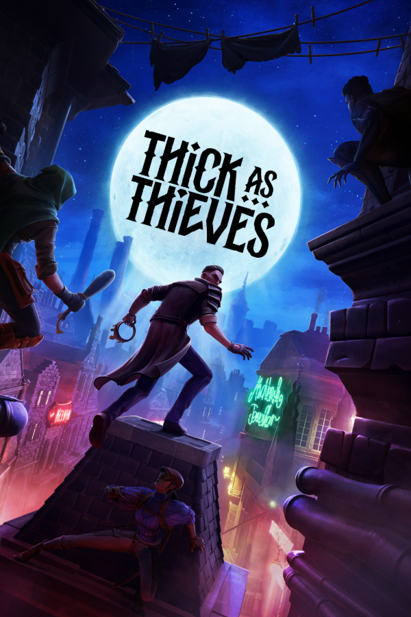 Thick As Thieves
